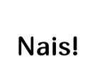 Nais